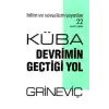 Küba: Devrimin Geçtiği Yol