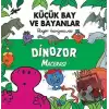 Küçük Bay Ve Bayanlar Dinozor Macerası