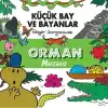 Küçük Bay Ve Bayanlar Orman Macerası