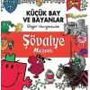 Küçük Bay Ve Bayanlar Şövalye Macerası