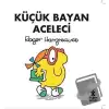 Küçük Bayan Aceleci