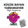 Küçük Bayan Yardımsever