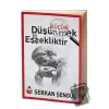 Küçük Düşünmek Eşşekliktir