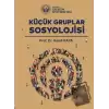 Küçük Gruplar Sosyolojisi