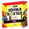 Küçük Güvenlik Noktası