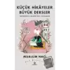 Küçük Hikayeler Büyük Dersler