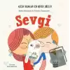 Küçük İnsanlar İçin Büyük Sözler: Sevgi