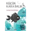 Küçük Kara Balık