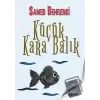 Küçük Kara Balık