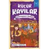 Küçük Kayılar - Kervansaray Baskını