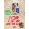 Küçük Kitap Kurtları Yetiştirme Rehberi