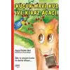 Küçük Mavi Kuş ve Kiraz Ağacı