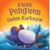 Küçük Penguen Sudan Korkuyor