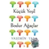 Küçük Yeşil Bodur Ağaçlar