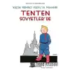 Küçük Yirminci Yüzyılın Muhabiri: Tenten Sovyetlerde - Tentenin Maceraları