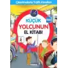 Küçük Yolcunun El Kitabı - Çıkartmalarla Trafik Kuralları