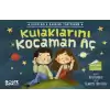 Kulaklarını Kocaman Aç - Duyularla Rabbimi Tanıyorum 1 (Pencereli Kitap)