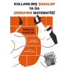 Kullanılmış Şakalar ya da Zebra’nın Matematiği