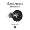 Kültablasından Taşanlar