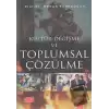 Kültür-Değişme ve Toplumsal Çözülme