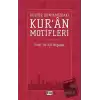 Kültür Dünyamızdaki Kuran Motifleri