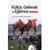 Kültür, Gelenek ve Eğlence - Deve Güreşleri