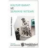 Kültür - Sanat ve Sermaye - iktidar