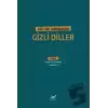 Kültür Tarihimizde Gizli Diller