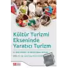 Kültür Turizmi Ekseninde Yaratıcı Turizm