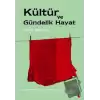 Kültür ve Gündelik Hayat