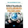 Kültürel Boyutlarıyla Uluslararası Pazarlama