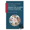 Kültürel Etkileşim Bağlamında Yabancı Dil Olarak Türkçe Öğretimi