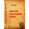 Kültürel Kimlik / Anayasal Vatandaşlık / Özyönetim