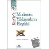 Kurana Tarihsel ve Modern Yaklaşımların Eleştirisi