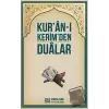 Kuran-ı Kerimden Dualar