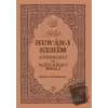 Kuran-ı Kerim, Gerekçeli ve Açıklamalı Meali (Ciltli)