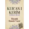 Kuran-ı Kerim Türkçe Meali