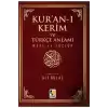 Kuran-ı Kerim ve Türkçe Anlamı Meal ve Sözlük (Ciltli)