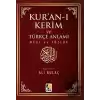Kuran-ı Kerim ve Türkçe Anlamı Meal ve Sözlük Küçük Boy