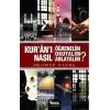 Kuranı Nasıl Öğrenelim Okuyalım Anlayalım?