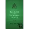 Kuran İle Müslüman Olmak (Ciltli)