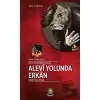 Kuran ve Ehl-i Beyt Kaynaklı Alevi Yolunda Erkan (Ciltli)