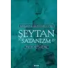 Kuran ve Hadislere Göre Şeytan ve Satanizm