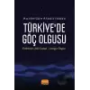 Kuramdan Araştırmaya Türkiye’de Göç Olgusu