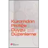 Kuramdan Pratiğe Duygu Düzenleme