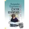 Kuramdan Uygulamaya Çocuk Edebiyatı (El Kitabı)