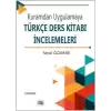 Kuramdan Uygulamaya Türkçe Ders Kitabı İncelemeleri