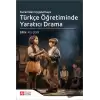 Kuramdan Uygulamaya Türkçe Öğretiminde Yaratıcı Drama