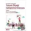 Kuramdan Uygulamaya Tutum Ölçeği Geliştirme Kılavuzu