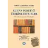 Kur’an Fonetiği Üzerine Tetkikler (Ciltli)